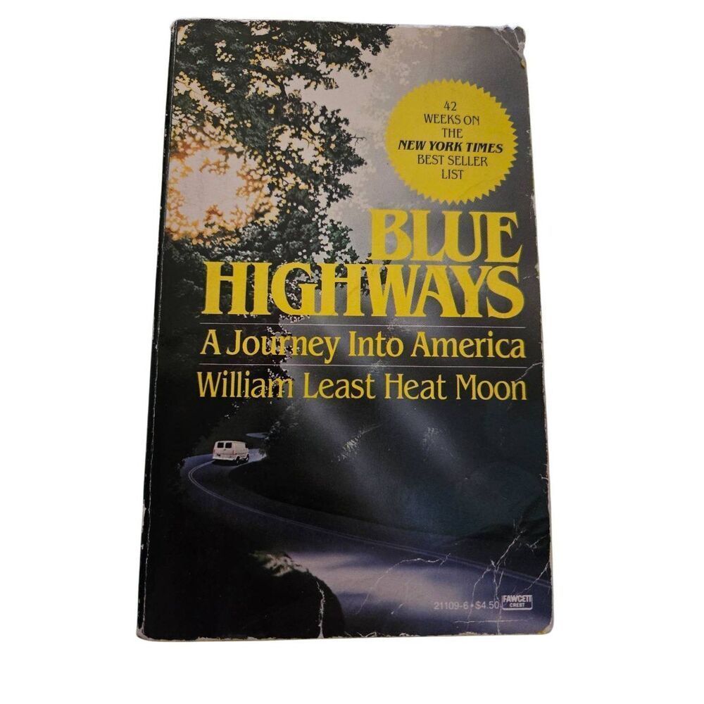 Blue highways a journey into America by William Least Heat Moon - fawcett crest